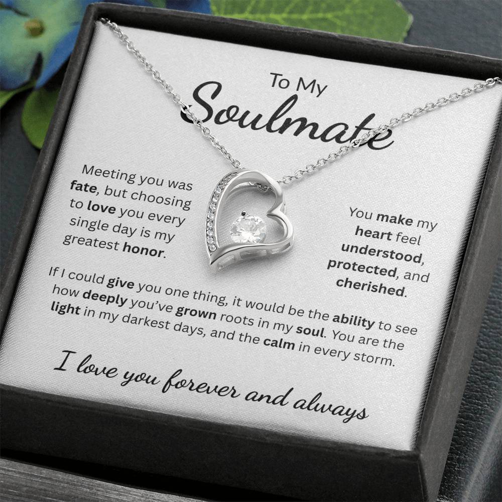 To My Soulmate |  Meeting You Was Fate | Forever Love Necklace